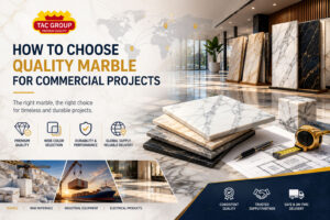 How to Choose Quality Marble for Commercial Projects